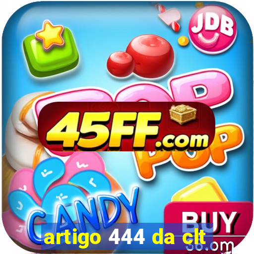 artigo 444 da clt